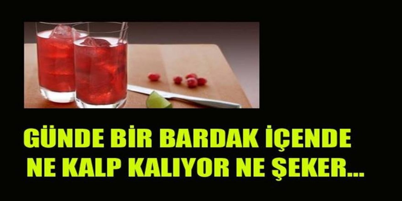 Kalp ve Şeker Hastalığının Etkilerini Düzelten içecek keşfedildi!