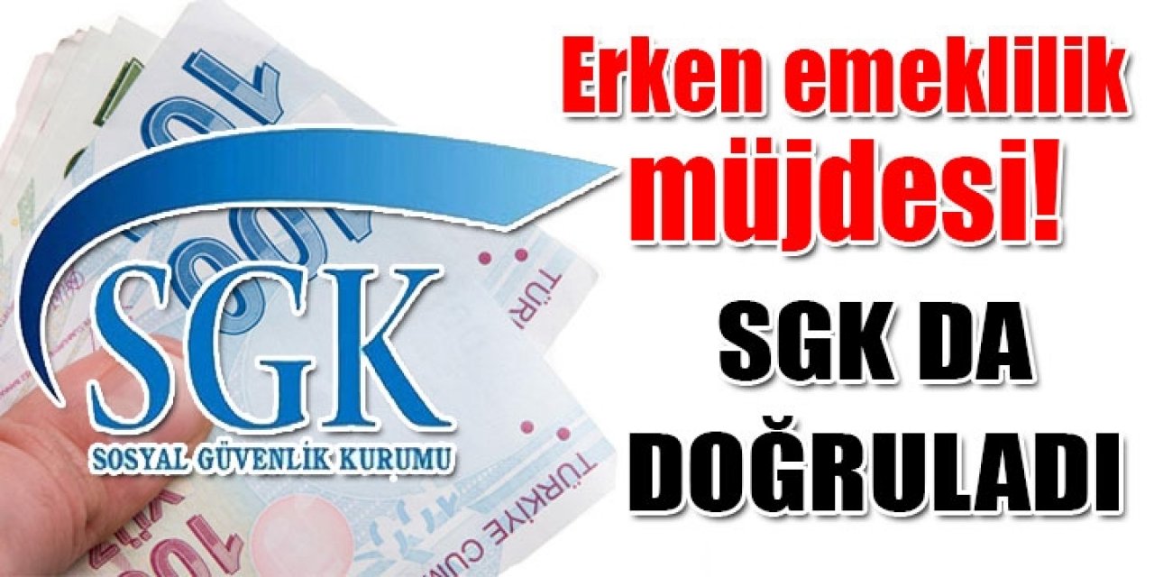 Erken Emeklilik Bekleyenlere Beklenen Müjde geldi! Şartları taşıyan olacak