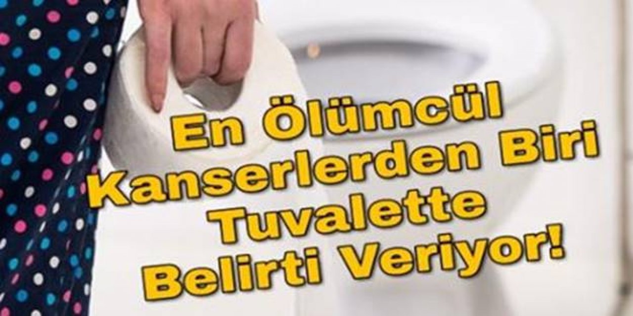 Tuvalete gittiğinizde Sizde de bu belirti varsa mutlaka doktora gidin
