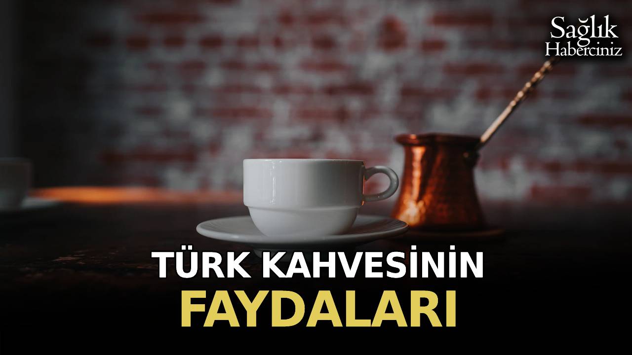 Kırk yıl hatırı olan Türk kahvesininin faydaları