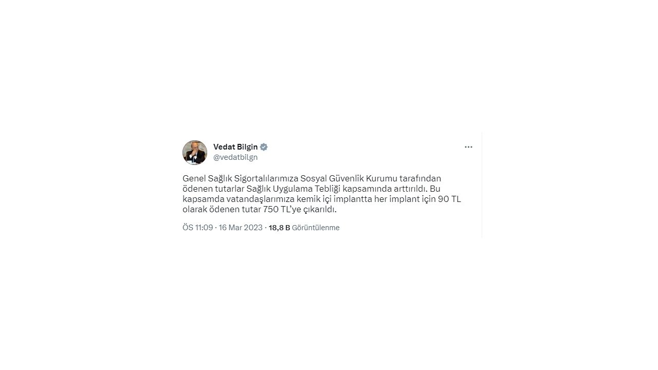 Bakan Bilgin: SGK tarafından, implant için 90 TL olarak ödenen tutar 750 TL'ye çıkarıldı